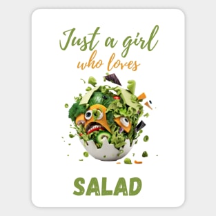 Just A Girl Who Loves Salad Magnet